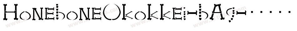 HoneboneUkokkei-6Ag字体转换
