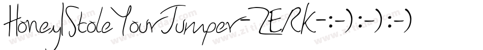 HoneyIStoleYourJumper-ZERK字体转换