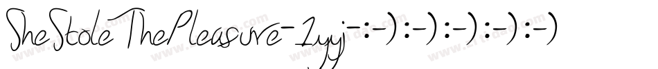 SheStoleThePleasure-1yyj字体转换