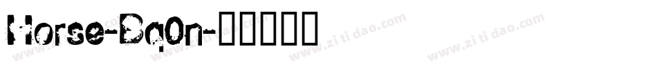 Horse-Bq0n字体转换