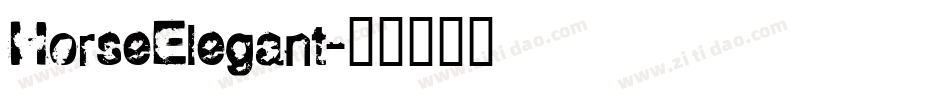 HorseElegant字体转换