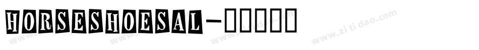 Horseshoesal字体转换
