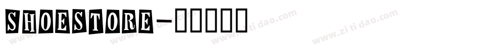 Shoestore字体转换