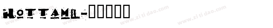 Hottaml字体转换