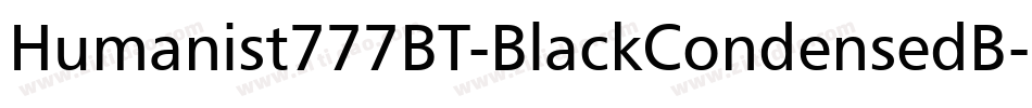 Humanist777BT-BlackCondensedB字体转换