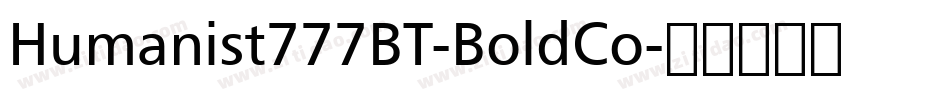 Humanist777BT-BoldCo字体转换
