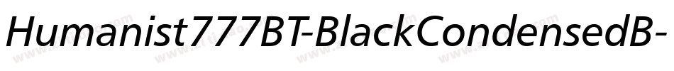 Humanist777BT-BlackCondensedB字体转换