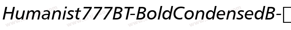 Humanist777BT-BoldCondensedB字体转换