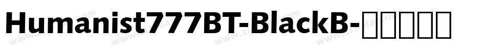Humanist777BT-BlackB字体转换