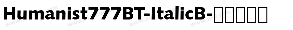 Humanist777BT-ItalicB字体转换