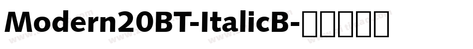 Modern20BT-ItalicB字体转换