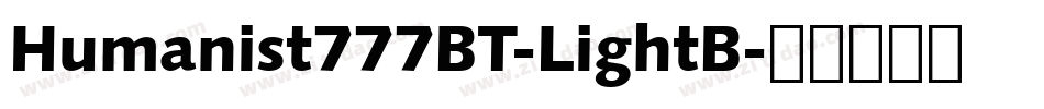 Humanist777BT-LightB字体转换