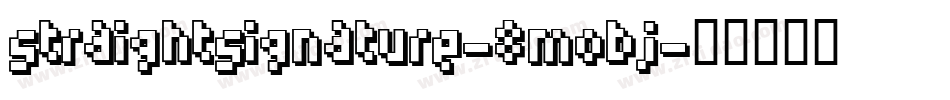 StraightSignature-8MOBJ字体转换
