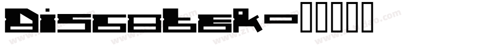 Discotek字体转换