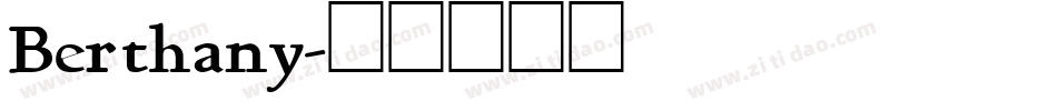 Berthany字体转换