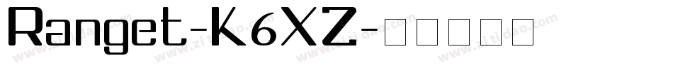 Ranget-K6XZ字体转换