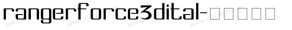 rangerforce3dital字体转换