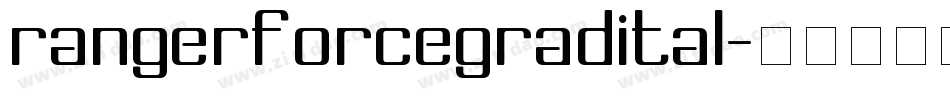 rangerforcegradital字体转换