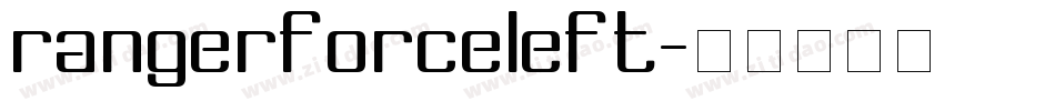 rangerforceleft字体转换