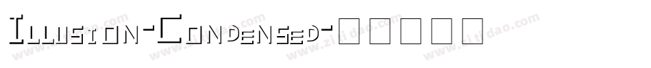 Illusion-Condensed字体转换