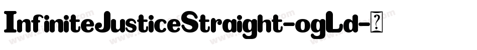 InfiniteJusticeStraight-ogLd字体转换