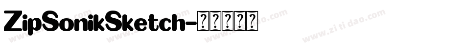 ZipSonikSketch字体转换