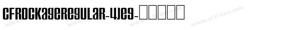 CfRockAgeRegular-4je9字体转换