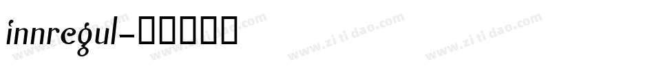 Innregul字体转换