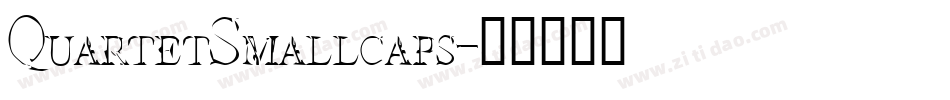 QuartetSmallcaps字体转换