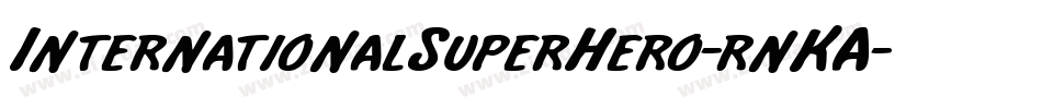 InternationalSuperHero-rnKA字体转换