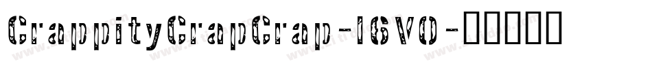 CrappityCrapCrap-l6V0字体转换
