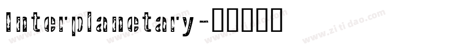 Interplanetary字体转换