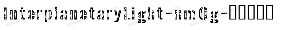 InterplanetaryLight-nmOg字体转换