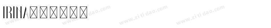 Irina字体转换