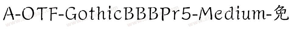 A-OTF-GothicBBBPr5-Medium字体转换