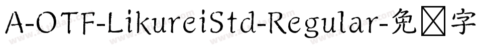 A-OTF-LikureiStd-Regular字体转换