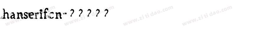 hanserifcn字体转换