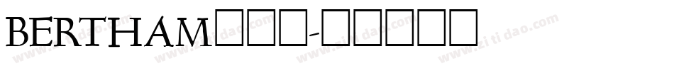BERTHAM手机版字体转换