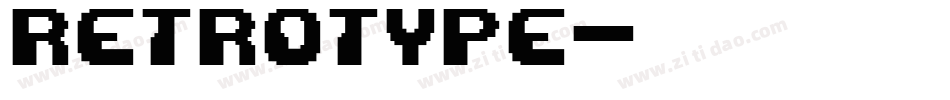 Retrotype字体转换