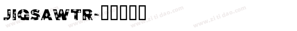 JIGSAWTR字体转换