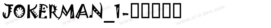 JOKERMAN_1字体转换