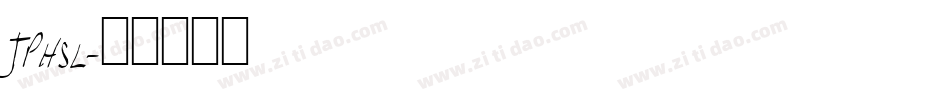 JPHSL字体转换
