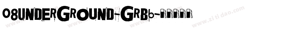 08Underground-grB6字体转换