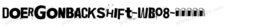 Doergonbackshift-wB08字体转换