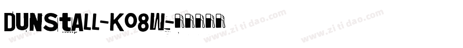 Dunstall-K08W字体转换