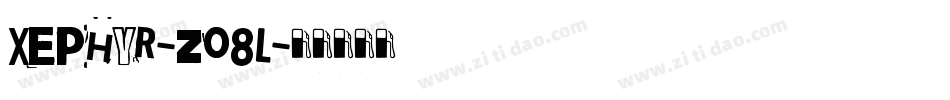 Xephyr-Z08l字体转换
