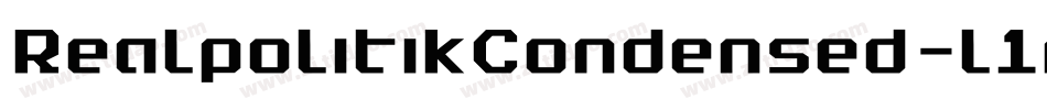 RealpolitikCondensed-l1nw字体转换 RealpolitikCondensed-l1nw字体转换