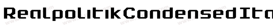 RealpolitikCondensedItalic-nB8O字体转换
