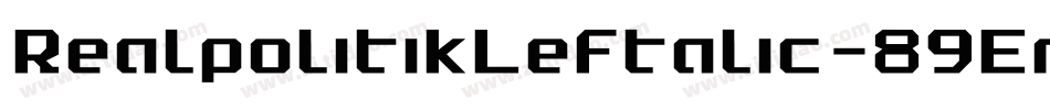 RealpolitikLeftalic-89En字体转换