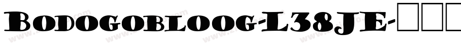 Bodogobloog-L38JE字体转换